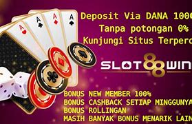 Slot Baru Daftar Dapat Saldo Dana